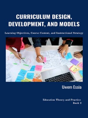 cover image of CURRICULUM DESIGN, DEVELOPMENT, AND MODELS